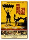 :: Pulse para Ampliar :: Cartel de "Mal día para pescar"